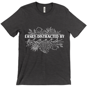 Easily Distracted by Plants T-Shirt (Adult)