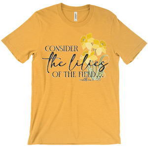 Consider the Lilies T-Shirt (Adult)