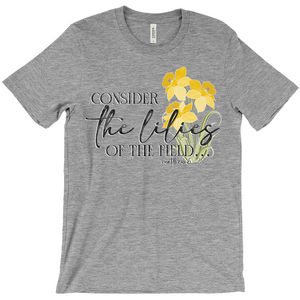 Consider the Lilies T-Shirt (Adult)