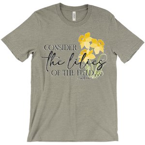 Consider the Lilies T-Shirt (Adult)