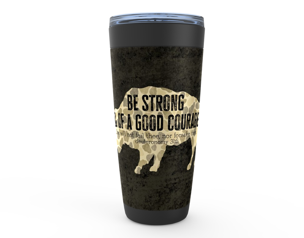 Be Strong Buffalo Viking Tumbler